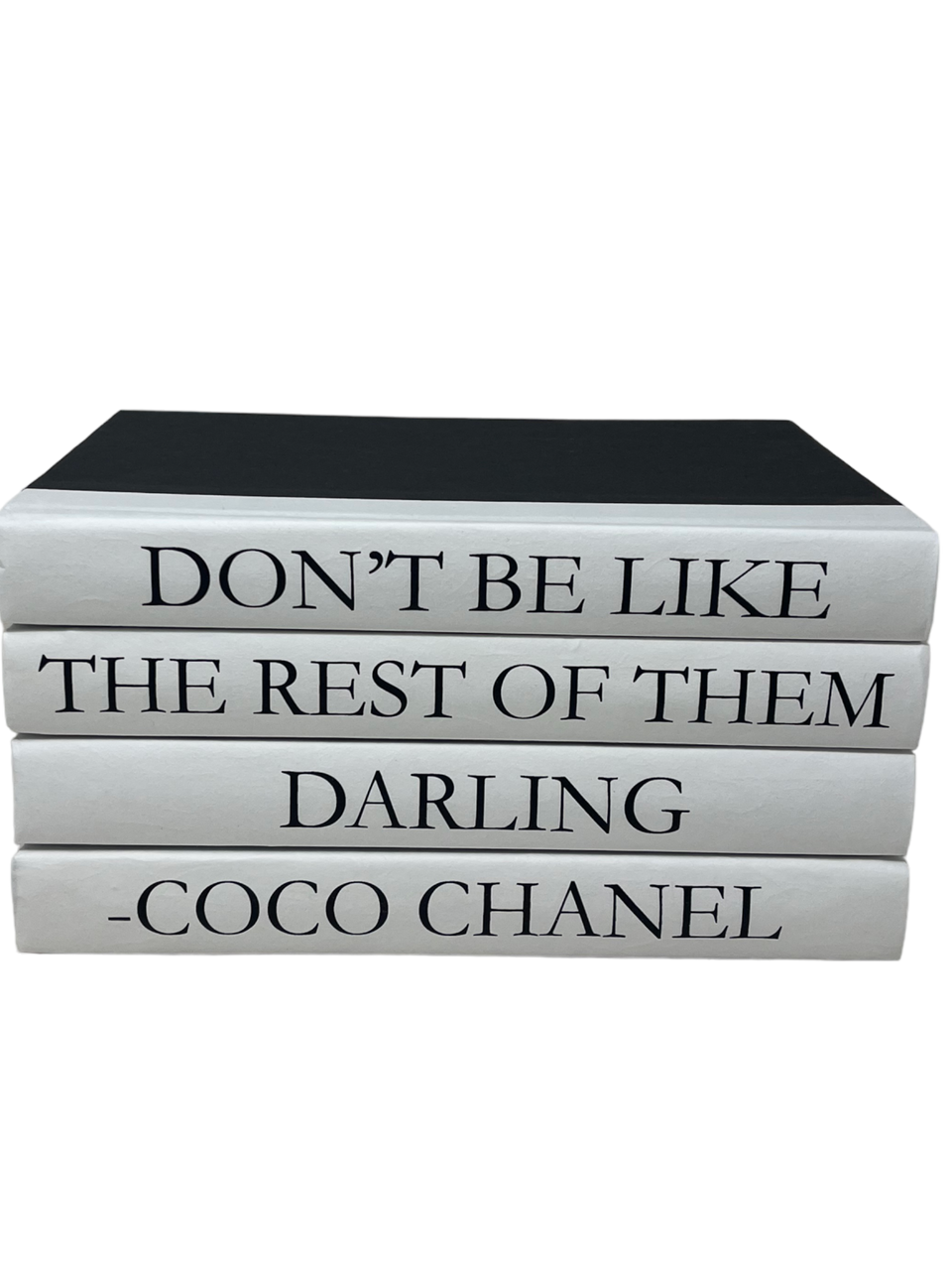 Don't Be Like Coco Chanel - Book Stack