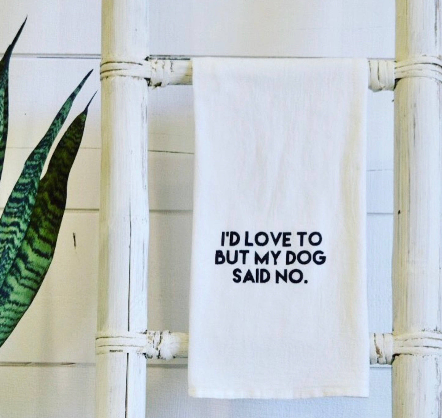 Tea Towel - MY DOG SAID NO