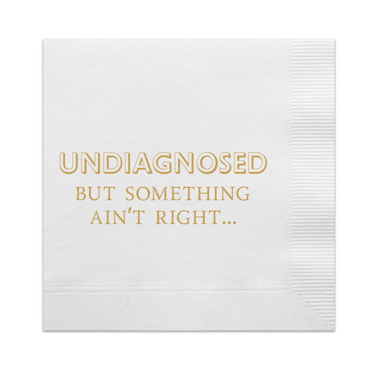 Undiagnosed, Cocktail Napkins