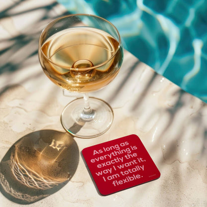 Funny Coaster - As long as everything