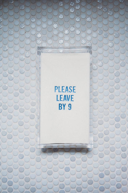 "Please Leave by 9" Disposable Linen-like Guest Towels