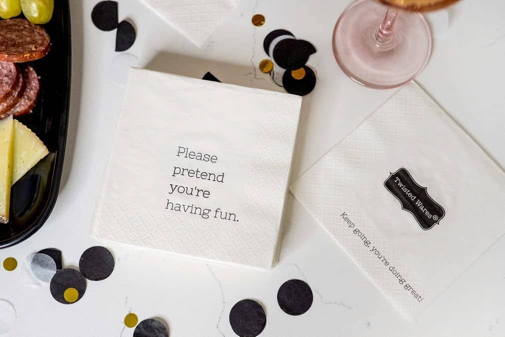 Funny Cocktail Napkins | PLEASE PRETEND YOU’RE HAVING FUN