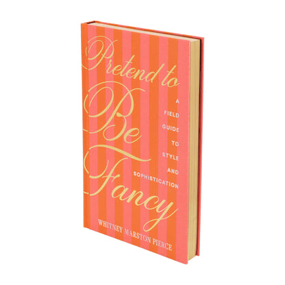 Pretend to Be Fancy