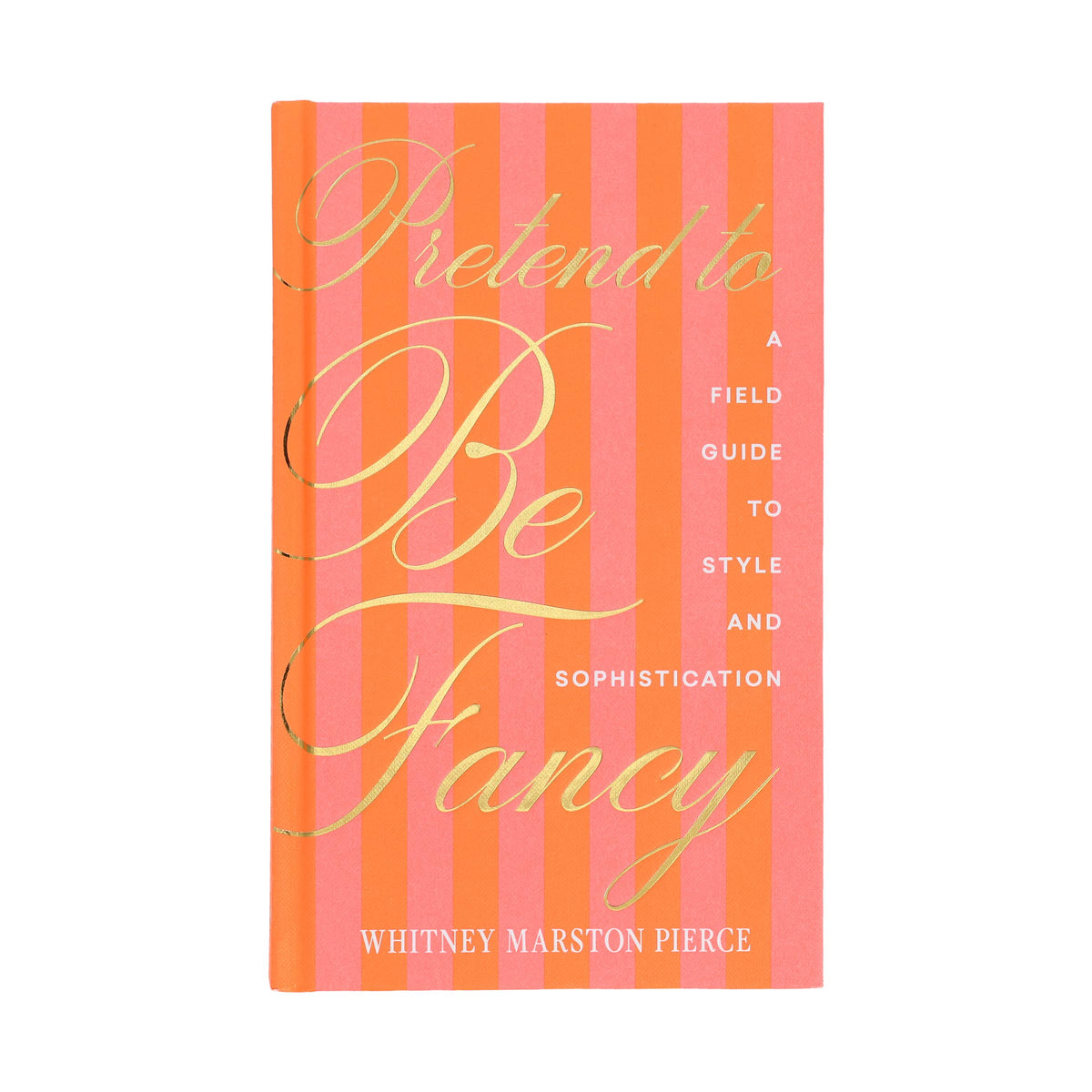 Pretend to Be Fancy
