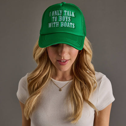 "Only Talk To Boys With Boats" Trucker Hats
