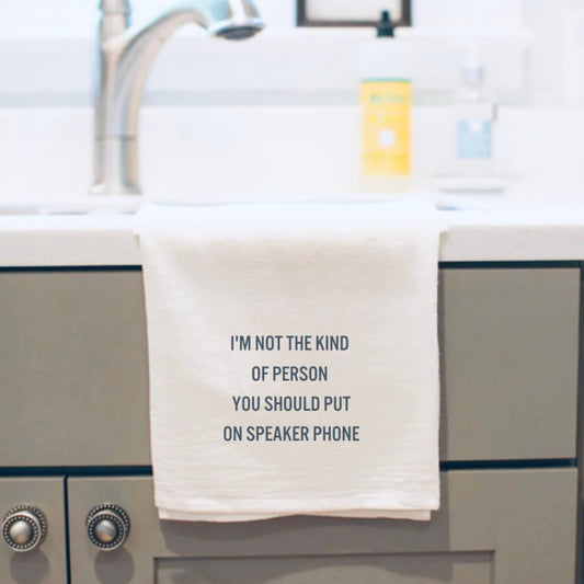 Tea Towel - kind of person you should put on speaker