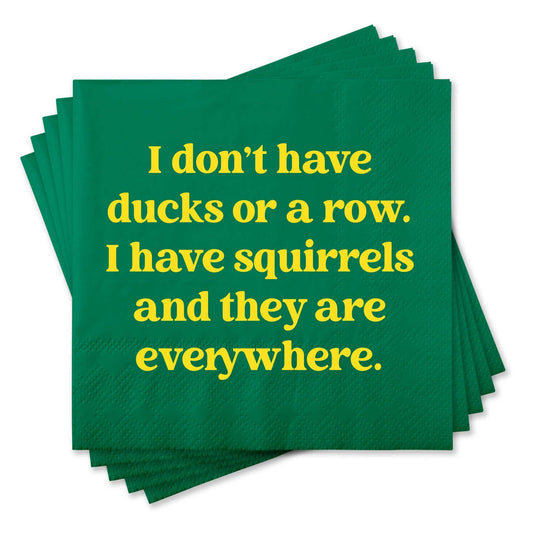 I have squirrels Napkin