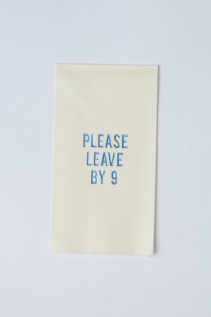 "Please Leave by 9" Disposable Linen-like Guest Towels