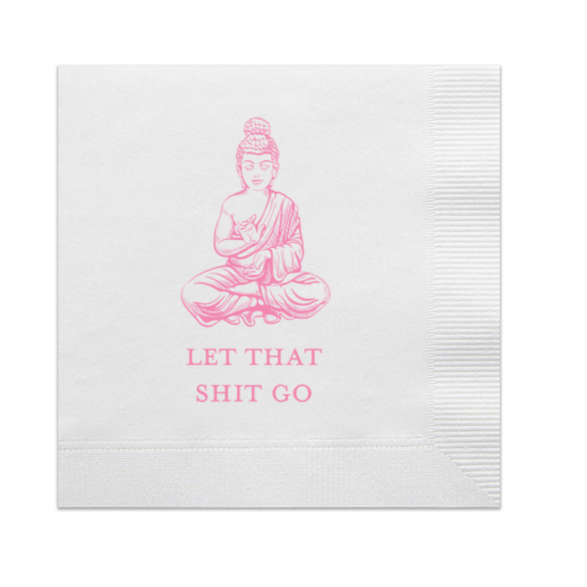 Let That Shit Go Cocktail Paper Napkin, Pink